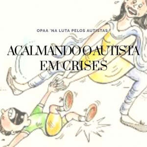 Como acalmar uma crise de autismo?