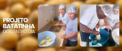 Projeto Batatinha do Centro Dia