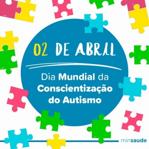Dia Mundial do Autismo 
