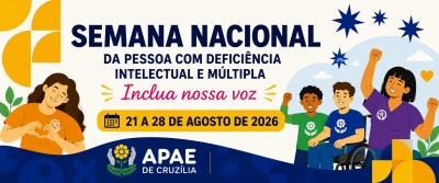 Semana Nacional da Pessoa com Deficiência Intelectual e Múltipla