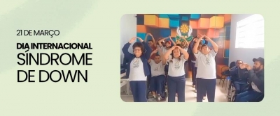 Dia Internacional da Síndrome de Down