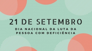 Dia da luta das pessoas com deficiente 